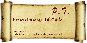 Pruzsinszky Tádé névjegykártya